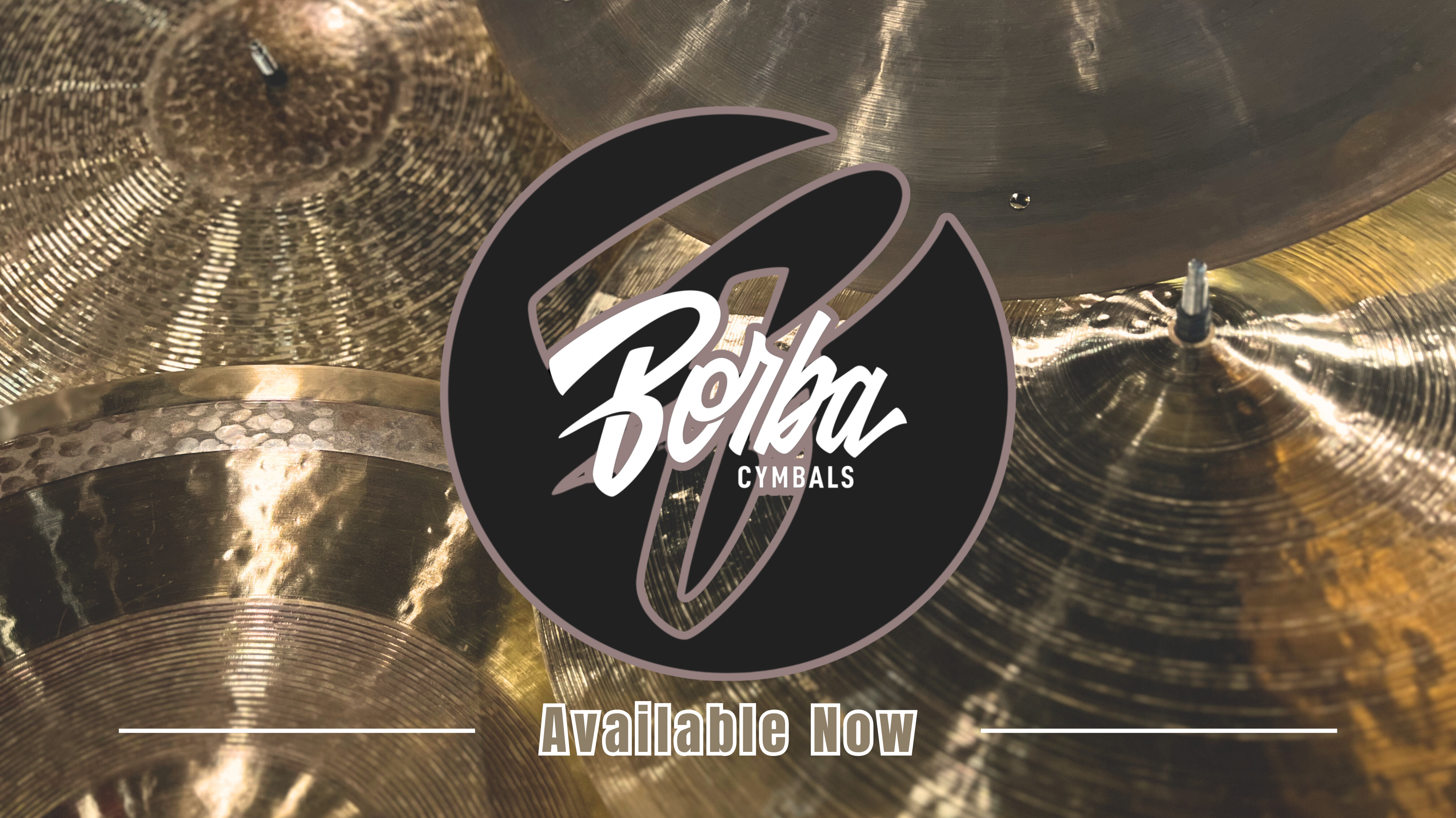 Borba Cymbals - Handcrafted in California's Central Valley