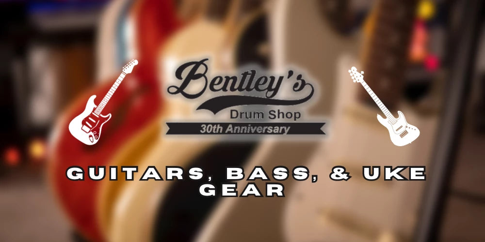 Guitar Bass Uke Gear Bentley s Drum Shop
