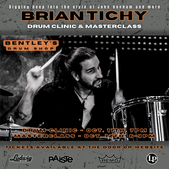 General Admission - Bentley's Drum Shop Brian Tichy 